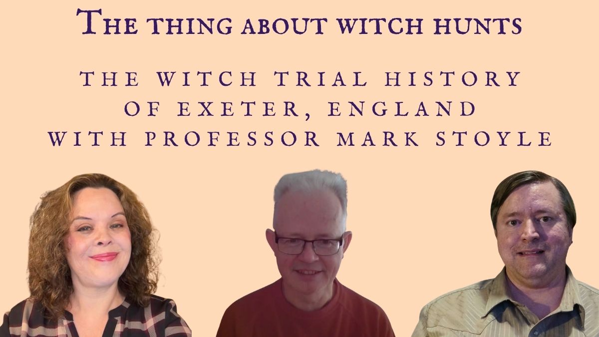 The Witch Trial History of Exeter, England with Professor Mark Stoyle episode cover art